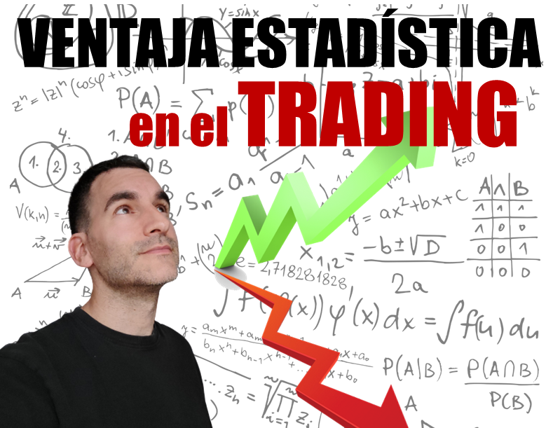 Cómo obtener ventaja estadística en el trading