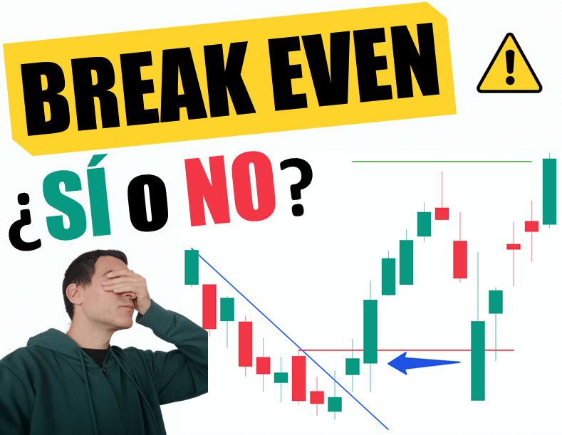 Qué es el break even en trading